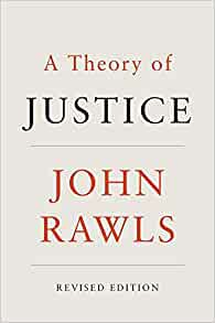 John Rawls: A theory of Justice. (1972, Clarendon Press)