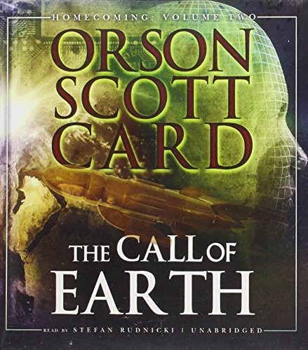 Orson Scott Card: The Call of Earth : Homecoming (AudiobookFormat, 2012, Blackstone Audio)