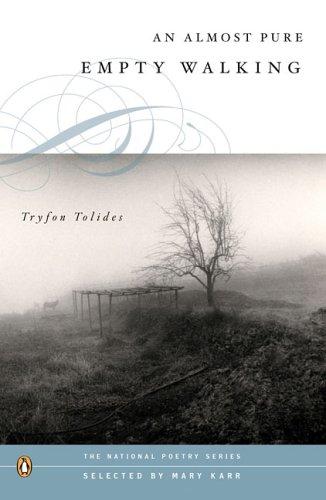 Tryfon Tolides: An almost pure empty walking (2006, Penguin Books)