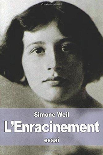 Simone Weil: L’enracinement: Prélude à une déclaration des devoirs envers l’être humain (French Edition)