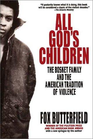 Fox Butterfield: All God's children (2002, Perennial)