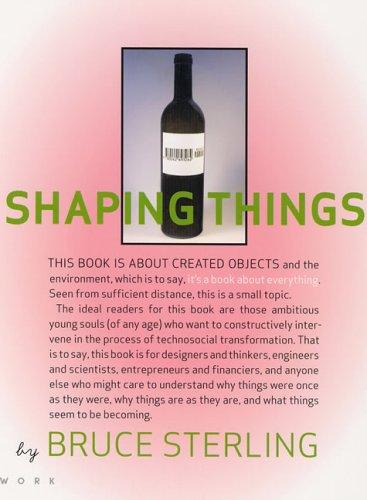 Shaping things (2005, MIT Press)