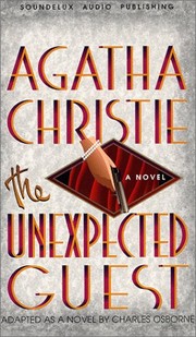 Agatha Christie: The Unexpected Guest (1999, Soundelux Audio Pub)