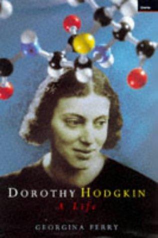 Dorothy Hodgkin (1998, Granta Books)