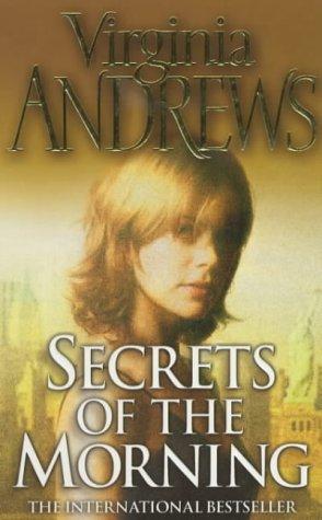V. C. Andrews: Secrets of the Morning (The Cutler Family Series) (Paperback, 2002, Pocket Books)