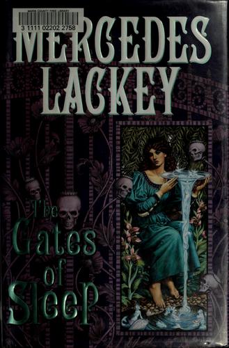 Mercedes Lackey: The Gates of Sleep  (Elemental Masters #2) (2002, DAW, Distributed by Penguin Putnam)