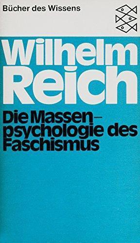Die Massenpsychologie des Faschismus (Paperback, German language, 1974, Fischer-Taschenbuch-Verlag)