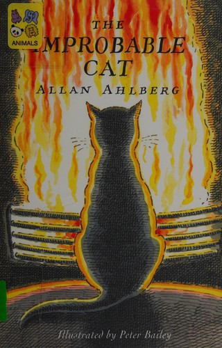 Allan Ahlberg, Peter Bailey: Improbable Cat (2004, Penguin Books, Limited)