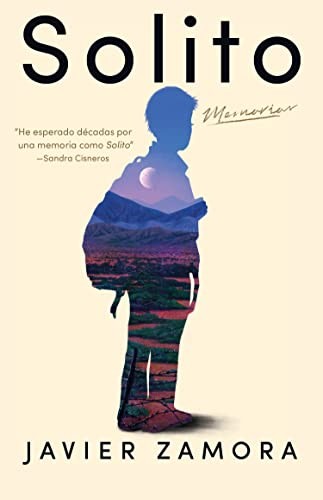 Javier Zamora: Solito (Spanish Edition) (Spanish language, 2022, Knopf Doubleday Publishing Group, Vintage Espanol)