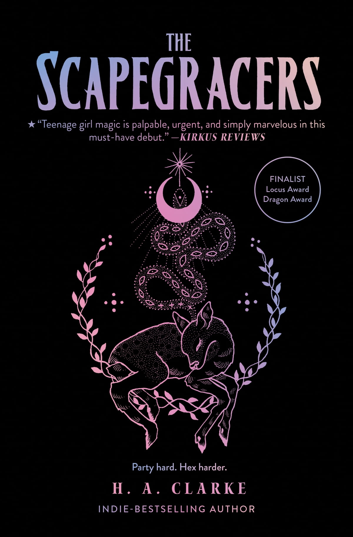 Hannah Abigail Clarke: Scapegracers (2020, Erewhon Books)