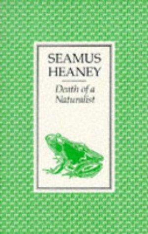 Seamus Heaney: Death of a Naturalist (Paperback, 1985, Faber & Faber)