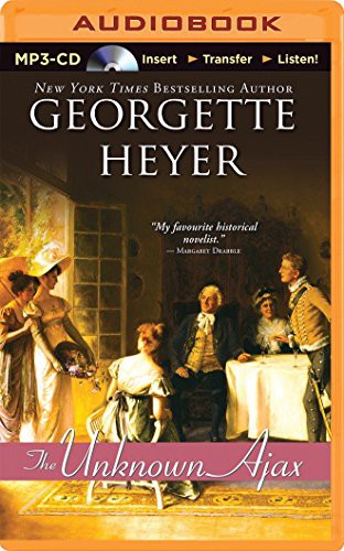 Georgette Heyer, Daniel Philpott: Unknown Ajax, The (AudiobookFormat, 2014, Brilliance Audio)