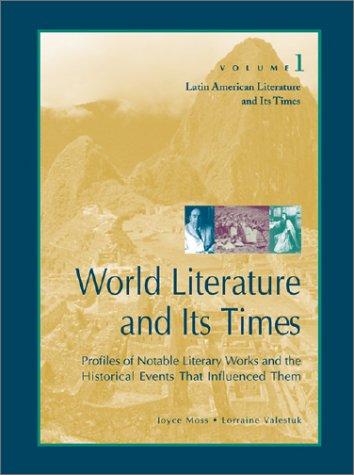 Joyce Moss: Latin American literature and its times (1999, Gale Group)