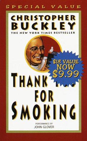 Christopher Buckley: Thank You for Smoking (AudiobookFormat, 2000, Random House Audio)