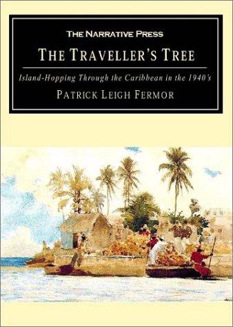 Patrick Leigh Fermor: The Traveller's Tree (Paperback, 2001, Stackpole Books)
