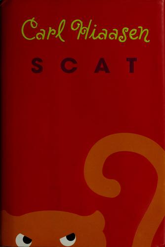 Scat (2009, Alfred A. Knopf)