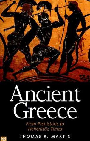 Thomas R. Martin: Ancient Greece (2000, Yale University Press)