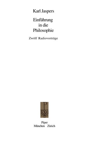 Karl Jaspers: Einfu hrung in die Philosophie (German language, 1989, Piper)