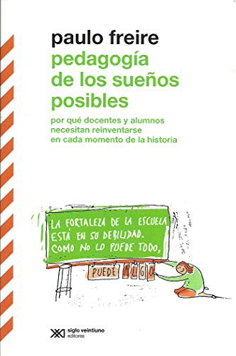 Pedagogía de los sueños posibles (Paperback, 2014, Cellet, Siglo XXI Ediciones)