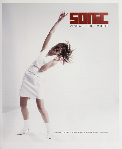 Robert Klanten, Hendrik Hellige: Sonic (2004, Die Gestalten Verlag)