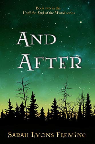 Sarah Lyons Fleming: And After (Paperback, 2014, Createspace Independent Publishing Platform, CreateSpace Independent Publishing Platform)