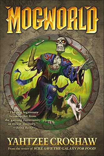 Yahtzee Croshaw: Mogworld (Paperback, 2018, Dark Horse Books)