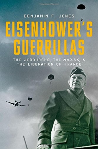 Eisenhower's Guerrillas (Hardcover, 2016, Oxford University Press)