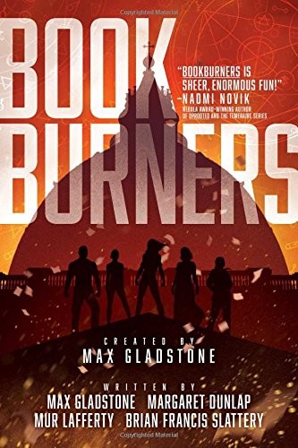 Bookburners (Hardcover, 2017, Gallery / Saga Press)