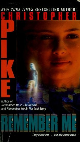 Christopher Pike: Remember Me #1 (Paperback, 2002, Simon Pulse)