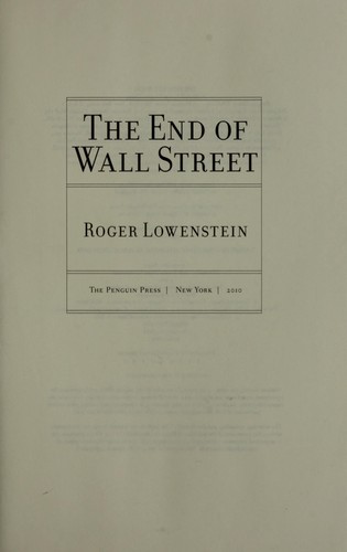 The end of Wall Street (2010, Penguin Press)