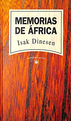 Isak Dinesen: Memorias de África (1993, RBA)