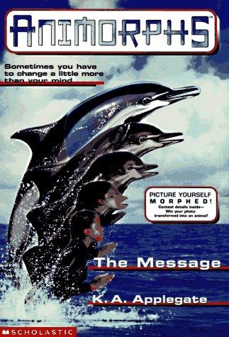 Katherine A. Applegate: The Message (1996, Scholastic Paperbacks)