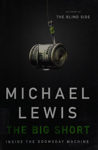Michael Lewis: The big short (2010, W.W. Norton)