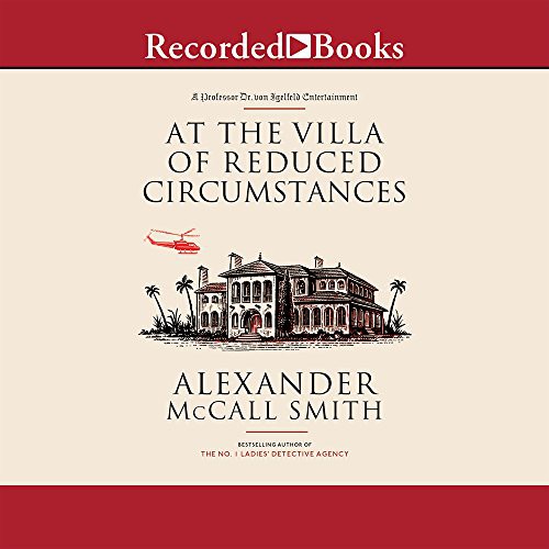 Alexander McCall Smith, Paul Hecht: At the Villa of Reduced Circumstances (AudiobookFormat, 2004, Recorded Books, Inc.)