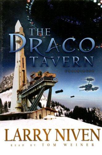 Larry Niven: The Draco Tavern (AudiobookFormat, 2006, Blackstone Audiobooks)