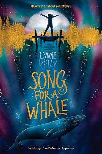 Song for a Whale (Hardcover, 2019, Delacorte Books for Young Readers)