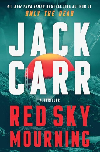 Jack Carr: Red Sky Mourning (Paperback, 2024, Atria/Emily Bestler Books)