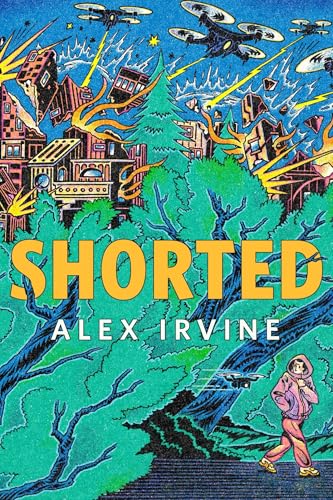 Alex Irvine: Shorted (EBook, 2025, Tor)