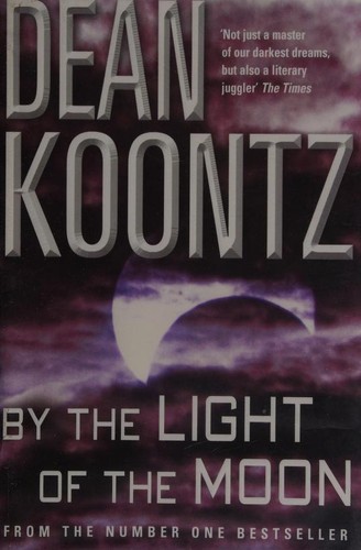 Dean Koontz: By the Light of the Moon (2002, Headline)