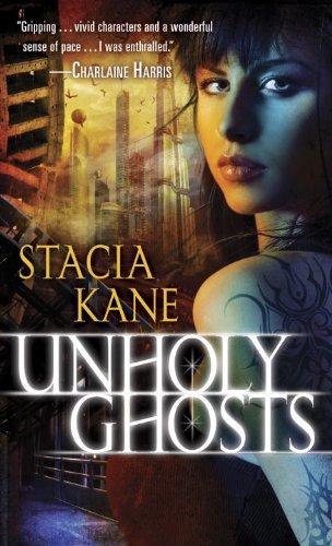 Unholy Ghosts (Downside Ghosts, Book 1) (Paperback, 2010, Del Rey)