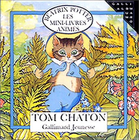 Beatrix Potter: Tom Chaton (Paperback, 1998, Editions Flammarion)