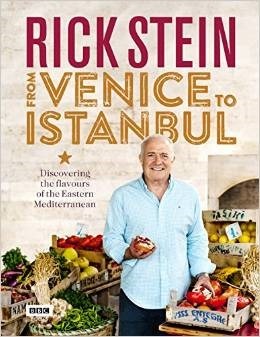 Rick Stein: Rick Stein from Venice to Istanbul (Hardcover, 2015)