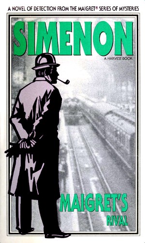 Georges Simenon: Maigret's rival (Paperback, 1984, Harcourt Brace Jovanovich)