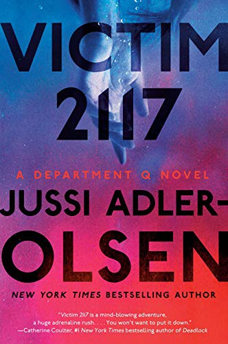 Jussi Adler-Olsen, William Frost: Victim 2117 (Paperback, Dutton)