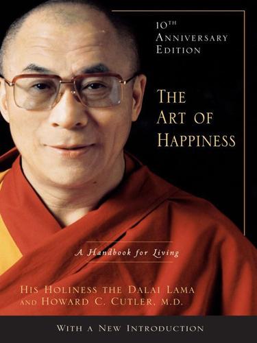 The Art of Happiness (EBook, 2009, Penguin USA, Inc.)