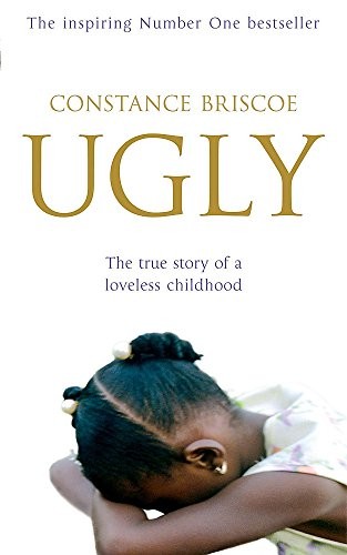 Constance Briscoe: Ugly (2006, Hodder)