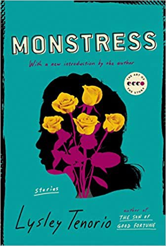 Lysley Tenorio: Monstress (2020, HarperCollins Publishers)