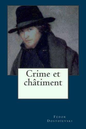 Crime et châtiment (French Edition)
