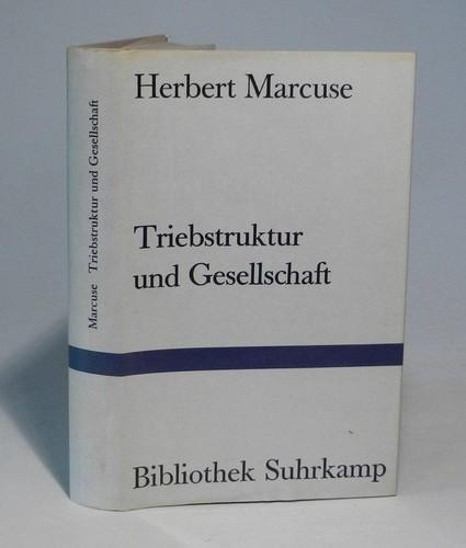 Herbert Marcuse: Triebstruktur und Gesellschaft (Suhrkamp Verlag)