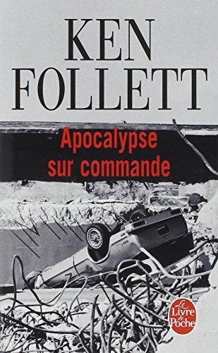 Ken Follett: Apocalypse sur commande (French language, 2000)